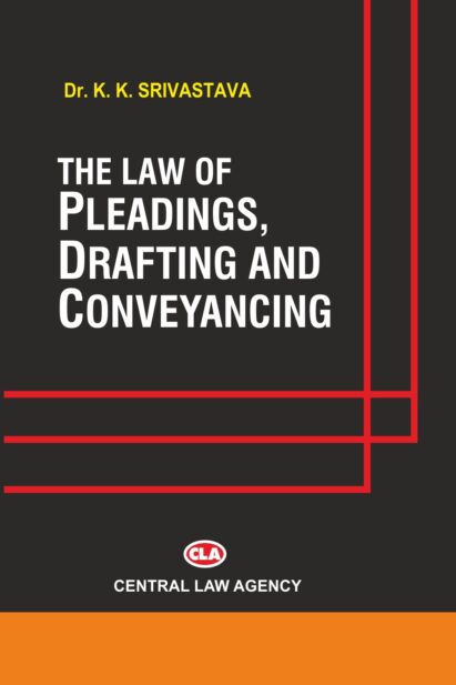 The Law of Pleadings, Drafting and Conveyancing