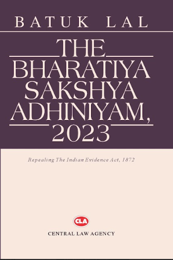 The Bharatiya Sakshya Adhiniyam, 2023